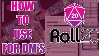 How to Use Roll 20 (DM Edition)