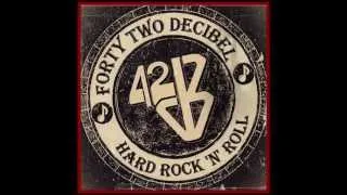 42 Decibel - " Born To ride Alone " from the album "Hard Rock 'N' Roll" - Forty Two Decibel