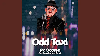 Odd Taxi (From "Odd Taxi")
