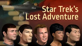 Secret of Vulcan Fury: Trek's Lost Adventure | Retrohistories