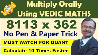 Trick 277 - Multiply 4-Digit Number by 3-Digit Number Orally