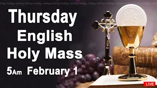 Catholic Mass Today I Daily Holy Mass I Thursday February 1 2024 I English Holy Mass I 5.00 AM