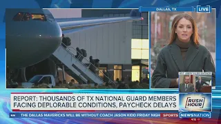 Report: Texas National Guard members face paycheck delays, poor conditions | Rush Hour