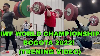 IWF WORLD CHAMPIONSHIP BOGOTA 2022! 🏋️ WEIGHTLIFTING TRENING VIDEO 📷