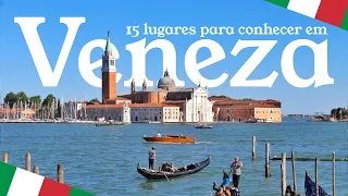 VENEZA, ITÁLIA | DICAS de O QUE FAZER em 15 PONTOS TURÍSTICOS | 4K