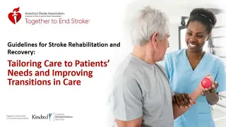 Webinar: Guidelines for Stroke Rehabilitation and Recovery