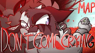 DONT COME CRYING complete ivypool and Hawkfrost map (warrior cats)