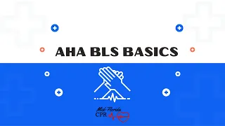 AHA BLS Basics Review Video - American Heart Association BLS Classes in Longwood (near Orlando, FL!)