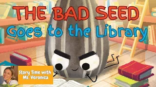 Kids Read Aloud: THE BAD SEED GOES TO THE LIBRARY by Jory John and Pete Oswald