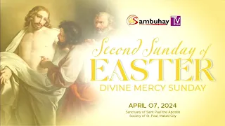 Sambuhay TV Mass | Second Sunday of Easter (Divine Mercy Sunday) | April 7, 2024