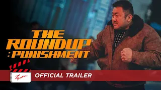 The Roundup: Punishment - Official Trailer