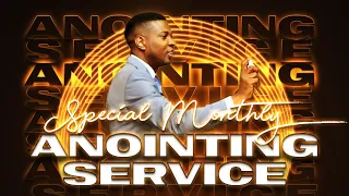 16th January 2022, | Special Monthly Anointing Service