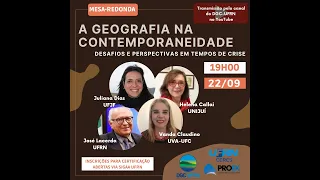 Mesa redonda “A Geografia na Contemporaneidade: Desafios e Perspectivas em Tempos de Crise”