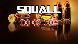 Squall - Do Or Die [FRENCHCORE]