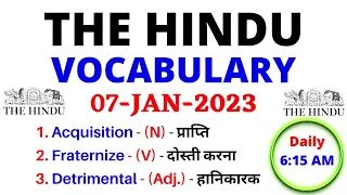 The Hindu Vocabulary Today 07 January 2023 | The Hindu Editorial Vocabulary Today | Daily 6:15 AM |