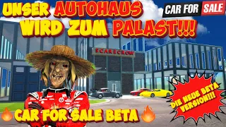 💥 Unser Autohaus wird zum Palast in der CAR FOR SALE BETA!!!! 🚗💥 | Car for Sale #32