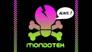 Mondotek - Alive (Original Club Mix)