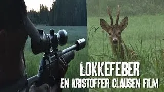 Trailer til filmen "Lokkefeber" Calling roebucks, Lokkejakt på rådyr