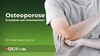 Osteoporose – Krankheit aus Unwissenheit | Dr. med. Petra Wiechel | Naturmedizin | QS24