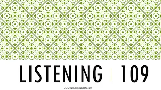 TEST 109 | IELTS LISTENING | BLACKBIRD INSTITUTE