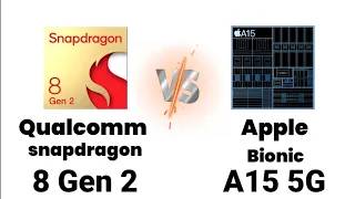 Snapdragon 8 Gen 2 vs A15 Bionic – what's better? | TechToBD