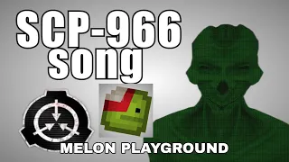 SCP-966 Song (Sleep Killer) 🎵 | Melon Playground Version [Song By @GlennLeroi]