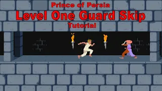 Prince of Persia Level one Guard Skip Tutorial