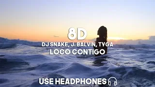 DJ Snake, J Balvin, Tyga - Loco Contigo (8D Audio)