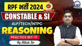 RPF Vacancy 2024 | RPF SI Constable 2024 | RPF Reasoning | PRACTICE SET-17 | Reasoning by Hitesh Sir