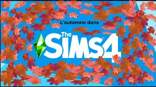 L'AUTOMNE DANS LES SIMS4 !!!