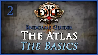 [Outdated] Path of Exile: The Atlas Guide [Part 2] - The Basics