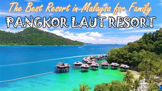 Pangkor Laut Resort The Best Resort in Malaysa for Family