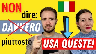 Quante volte usi la parola "DAVVERO"? Smettila! Impara le ALTERNATIVE e migliora il tuo italiano! 🇮🇹