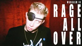 𝐖𝐀𝐑𝐆𝐀𝐒𝐌 - "RAGE ALL OVER" (Official Music Video)