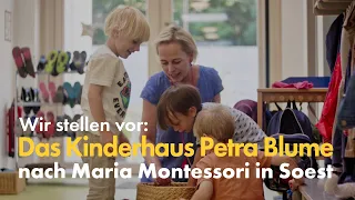 Das Kinderhaus Petra Blume - nach Maria Montessori in Soest