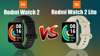 Redmi Watch 2 vs Redmi Watch 2 Lite Comparison