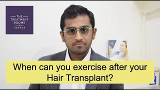 When can you exercise after your FUE Hair Transplant?