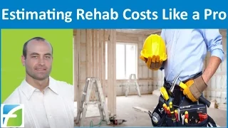 Estimating Rehab Costs Like a Pro