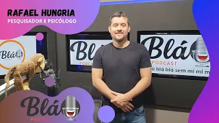 Blá Podcast - Episódio 30 - Rafael Hungria