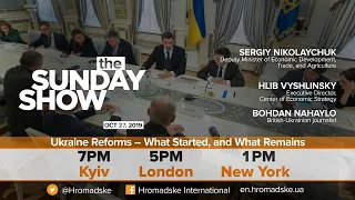 The Sunday Show: Ukraine Reforms – What Started, and What Remains