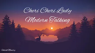 [Vietsub lyrics] Cheri Cheri Lady - ModernTalking