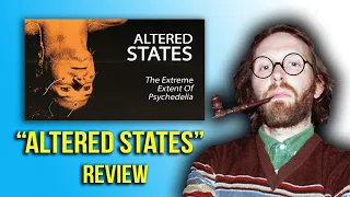 "Altered States" Review