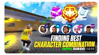 XFinding best character combination for cs rank grandmaster with subscriber | cs rank push trick