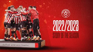 Story of the Season | 2022/23 Sheffield United Promotion Re-Cap! 📈📖