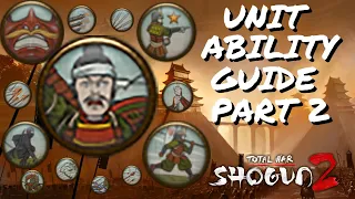 Shogun 2 Unit Ability Guide (Part 2)