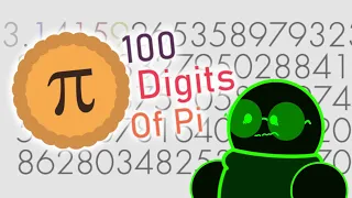 Stanver's 100 Digits of Pi π [Remake] [REUPLODED]