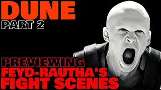 Previewing Feyd-Rautha's Fight Scenes | Dune Part Two