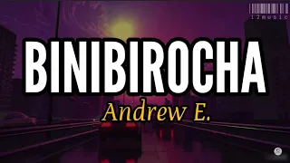 Binibirocha Andrew E. Lyrics