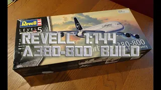 Revell 1:144 Lufthansa A380-800 Build