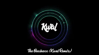 Tiesto - The Business (Kwal Remix)